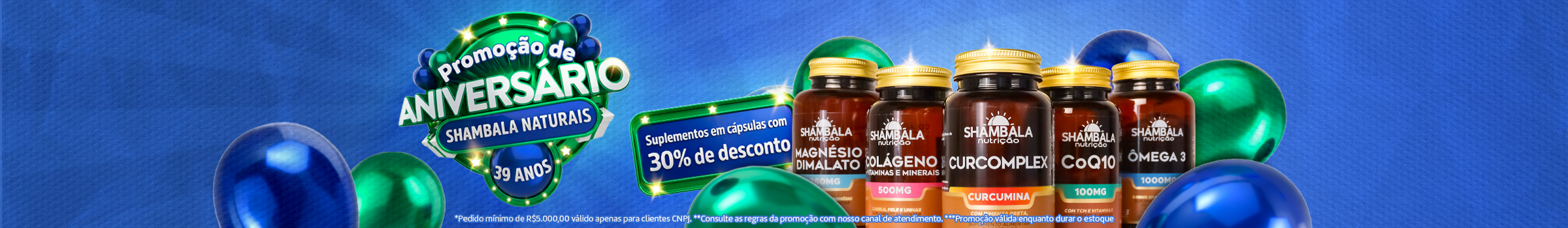 Promoção Aniversário Shambala 39 Anos